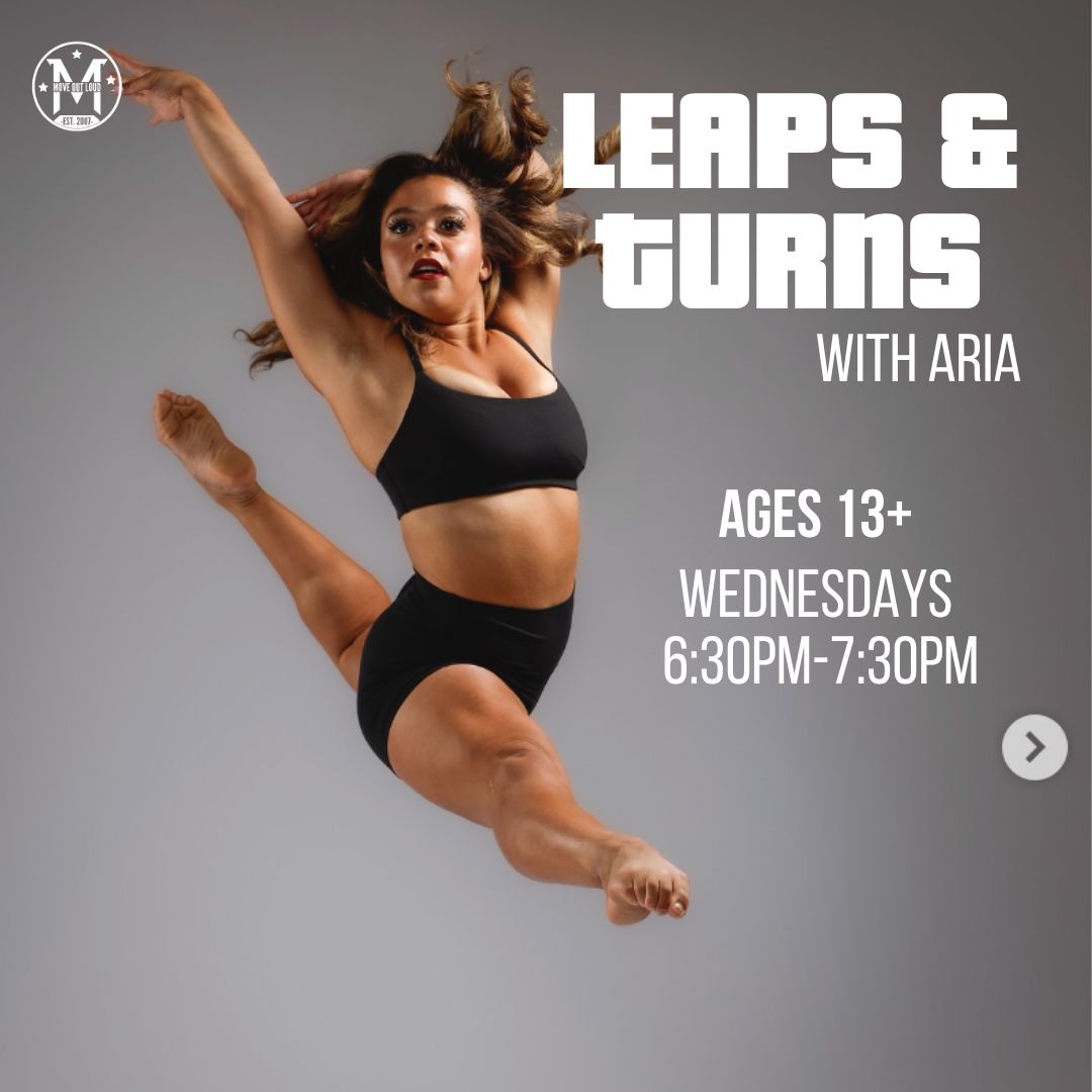 Dancer in mid-air leap wearing black sport top and shorts against a gray background; advert text reads 'LEAPS & TURNS with ARIA' and class details for ages 13+, Wednesdays 6:30–7:30 PM.