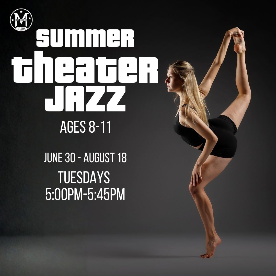 Poster for Summer Theater Jazz for ages 8-11; a dancer in a backbend on a dark background with event dates and times on the left.