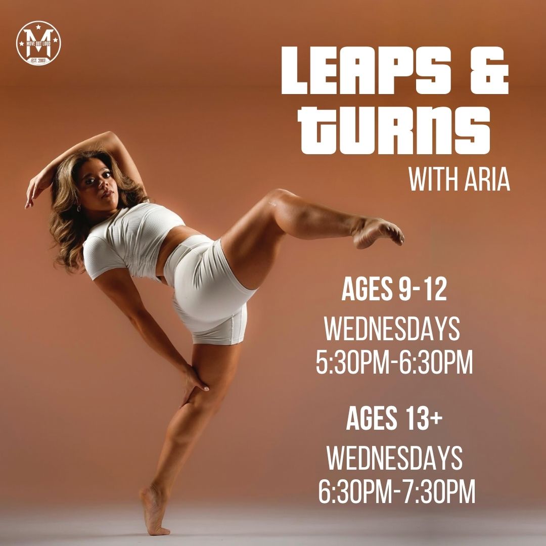 Promotional poster showing a female dancer in white, mid‑leap against a brown gradient, with text 'Leaps & Turns with Aria' and class times for two age groups.